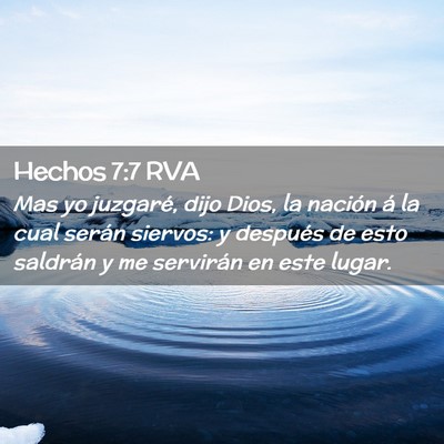 Picture 02 - Hechos 7:7 RVA - Mas yo juzgaré, dijo Dios, la nación á la cual - Bible Verse Picture