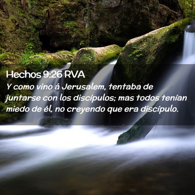 Picture 02 - Hechos 9:26 RVA - Y como vino á Jerusalem, tentaba de juntarse con - Bible Verse Picture