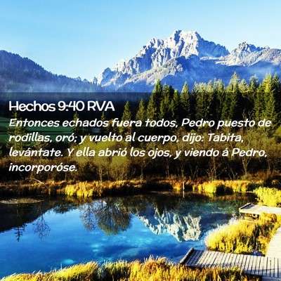 Picture 02 - Hechos 9:40 RVA - Entonces echados fuera todos, Pedro puesto de - Bible Verse Picture
