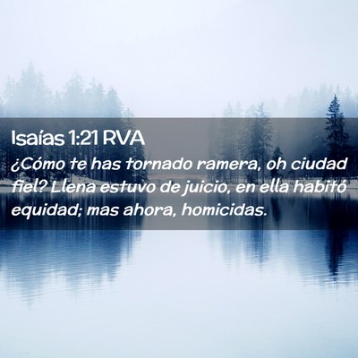 Picture 02 - Isaías 1:21 RVA - ¿Cómo te has tornado ramera, oh ciudad fiel? - Bible Verse Picture