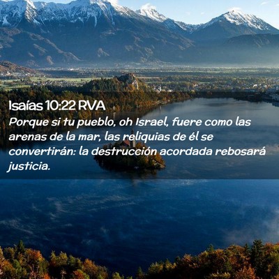 Picture 02 - Isaías 10:22 RVA - Porque si tu pueblo, oh Israel, fuere como las - Bible Verse Picture