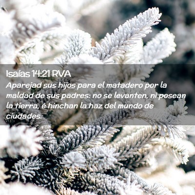 Picture 02 - Isaías 14:21 RVA - Aparejad sus hijos para el matadero por la maldad - Bible Verse Picture