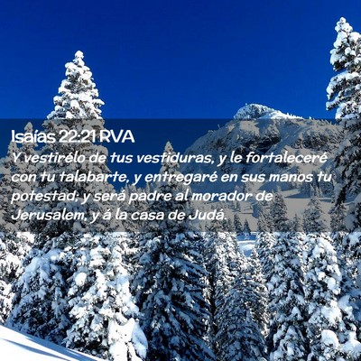 Picture 02 - Isaías 22:21 RVA - Y vestirélo de tus vestiduras, y le fortaleceré - Bible Verse Picture