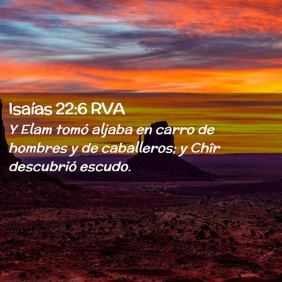 Picture 02 - Isaías 22:6 RVA - Y Elam tomó aljaba en carro de hombres y de - Bible Verse Picture