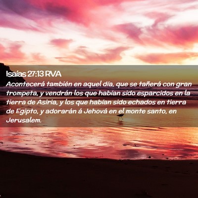 Picture 02 - Isaías 27:13 RVA - Acontecerá también en aquel día, que se - Bible Verse Picture