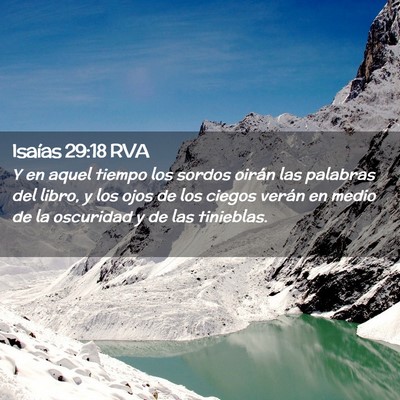 Picture 02 - Isaías 29:18 RVA - Y en aquel tiempo los sordos oirán las palabras - Bible Verse Picture