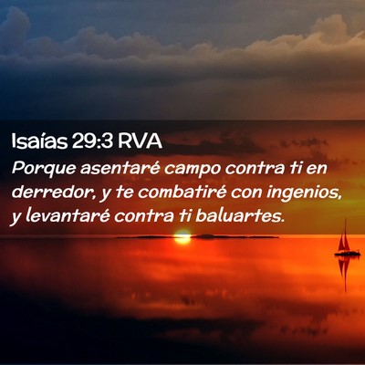 Picture 02 - Isaías 29:3 RVA - Porque asentaré campo contra ti en derredor, y - Bible Verse Picture