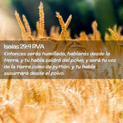 Picture 02 - Isaías 29:4 RVA - Entonces serás humillada, hablarás desde la - Bible Verse Picture
