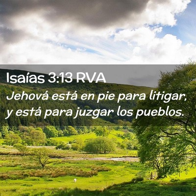 Picture 02 - Isaías 3:13 RVA - Jehová está en pie para litigar, y está para - Bible Verse Picture