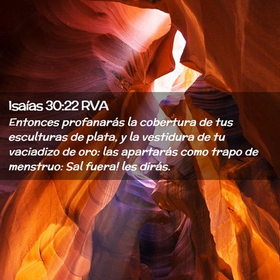 Picture 02 - Isaías 30:22 RVA - Entonces profanarás la cobertura de tus - Bible Verse Picture