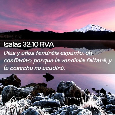 Picture 02 - Isaías 32:10 RVA - Días y años tendréis espanto, oh confiadas; - Bible Verse Picture