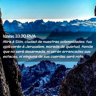 Picture 02 - Isaías 33:20 RVA - Mira á Sión, ciudad de nuestras solemnidades: - Bible Verse Picture