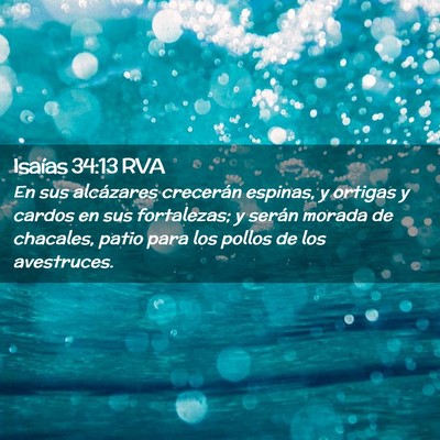 Picture 02 - Isaías 34:13 RVA - En sus alcázares crecerán espinas, y ortigas y - Bible Verse Picture