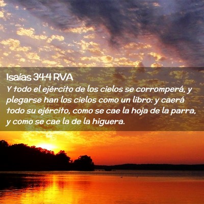 Picture 02 - Isaías 34:4 RVA - Y todo el ejército de los cielos se corromperá, - Bible Verse Picture