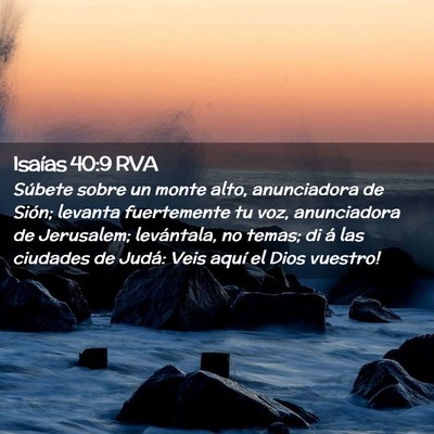 Picture 02 - Isaías 40:9 RVA - Súbete sobre un monte alto, anunciadora de - Bible Verse Picture