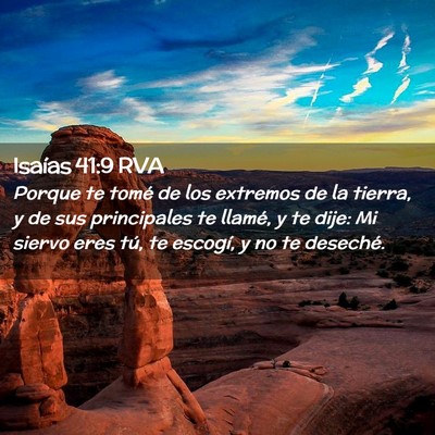 Picture 02 - Isaías 41:9 RVA - Porque te tomé de los extremos de la tierra, y - Bible Verse Picture