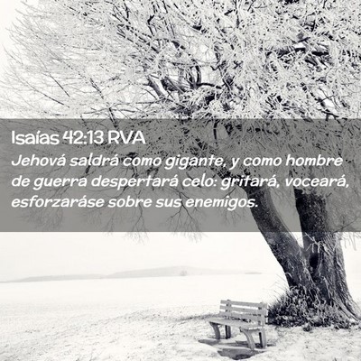 Picture 02 - Isaías 42:13 RVA - Jehová saldrá como gigante, y como hombre de - Bible Verse Picture