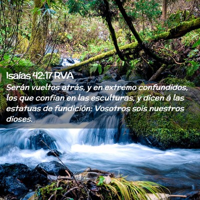 Picture 02 - Isaías 42:17 RVA - Serán vueltos atrás, y en extremo confundidos, - Bible Verse Picture