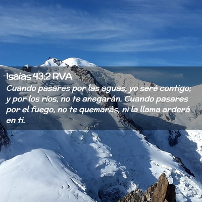 Picture 02 - Isaías 43:2 RVA - Cuando pasares por las aguas, yo seré contigo; y - Bible Verse Picture