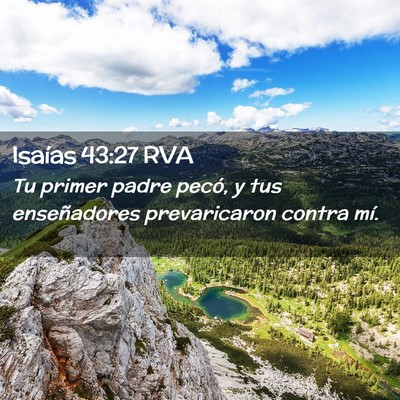Picture 02 - Isaías 43:27 RVA - Tu primer padre pecó, y tus enseñadores - Bible Verse Picture