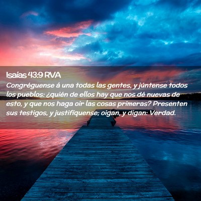 Picture 02 - Isaías 43:9 RVA - Congréguense á una todas las gentes, y - Bible Verse Picture