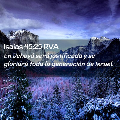 Picture 02 - Isaías 45:25 RVA - En Jehová será justificada y se gloriará toda - Bible Verse Picture
