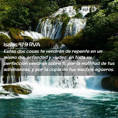 Picture 02 - Isaías 47:9 RVA - Estas dos cosas te vendrán de repente en un - Bible Verse Picture