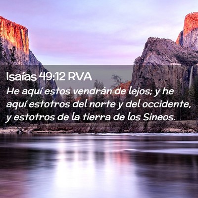 Picture 02 - Isaías 49:12 RVA - He aquí estos vendrán de lejos; y he aquí - Bible Verse Picture