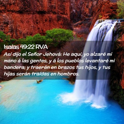 Picture 02 - Isaías 49:22 RVA - Así dijo el Señor Jehová: He aquí, yo alzaré - Bible Verse Picture