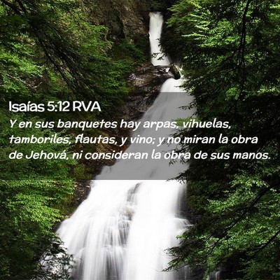 Picture 02 - Isaías 5:12 RVA - Y en sus banquetes hay arpas, vihuelas, - Bible Verse Picture