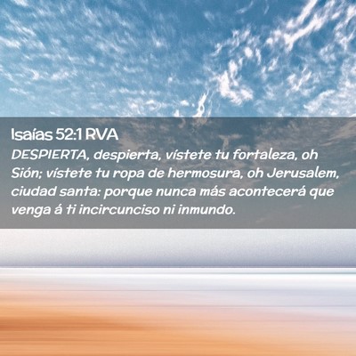 Picture 02 - Isaías 52:1 RVA - DESPIERTA, despierta, vístete tu fortaleza, oh - Bible Verse Picture