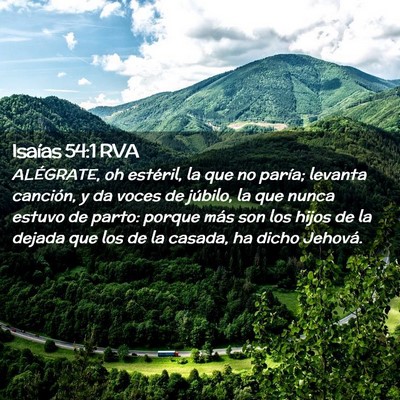 Picture 02 - Isaías 54:1 RVA - ALÉGRATE, oh estéril, la que no paría; levanta - Bible Verse Picture