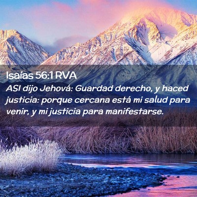 Picture 02 - Isaías 56:1 RVA - ASI dijo Jehová: Guardad derecho, y haced - Bible Verse Picture