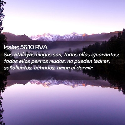 Picture 02 - Isaías 56:10 RVA - Sus atalayas ciegos son, todos ellos ignorantes; - Bible Verse Picture