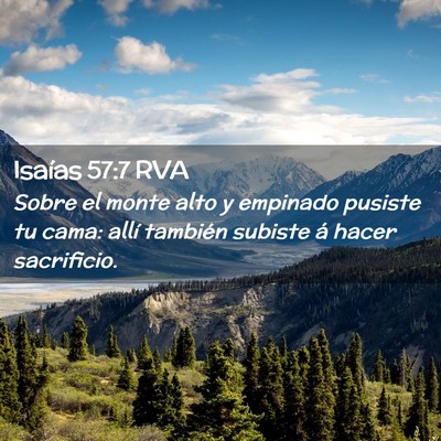 Picture 02 - Isaías 57:7 RVA - Sobre el monte alto y empinado pusiste tu cama: - Bible Verse Picture