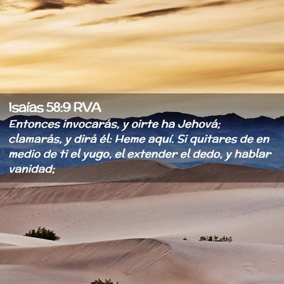 Picture 02 - Isaías 58:9 RVA - Entonces invocarás, y oirte ha Jehová; - Bible Verse Picture