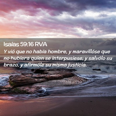 Picture 02 - Isaías 59:16 RVA - Y vió que no había hombre, y maravillóse que - Bible Verse Picture