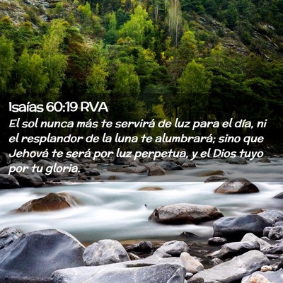 Picture 02 - Isaías 60:19 RVA - El sol nunca más te servirá de luz para el - Bible Verse Picture