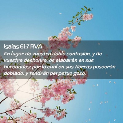 Picture 02 - Isaías 61:7 RVA - En lugar de vuestra doble confusión, y de - Bible Verse Picture