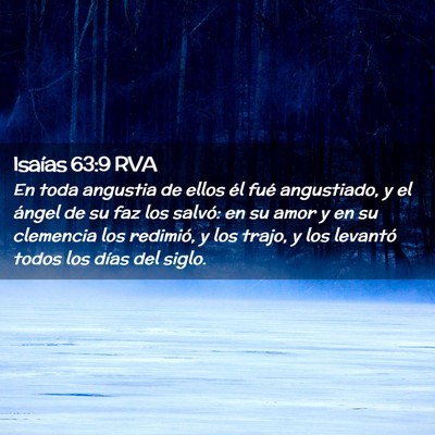 Picture 02 - Isaías 63:9 RVA - En toda angustia de ellos él fué angustiado, y - Bible Verse Picture