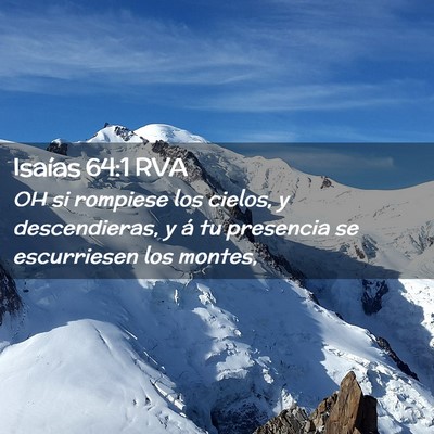Picture 02 - Isaías 64:1 RVA - OH si rompiese los cielos, y descendieras, y á - Bible Verse Picture