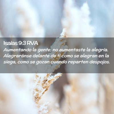 Picture 02 - Isaías 9:3 RVA - Aumentando la gente, no aumentaste la alegría. - Bible Verse Picture