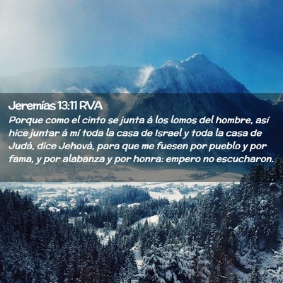 Picture 02 - Jeremías 13:11 RVA - Porque como el cinto se junta á los lomos del - Bible Verse Picture