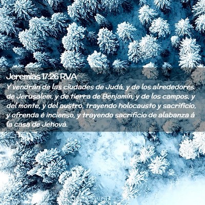 Picture 02 - Jeremías 17:26 RVA - Y vendrán de las ciudades de Judá, y de los - Bible Verse Picture