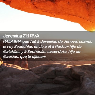 Picture 02 - Jeremías 21:1 RVA - PALABRA que fué á Jeremías de Jehová, cuando - Bible Verse Picture
