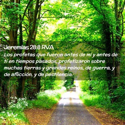Picture 02 - Jeremías 28:8 RVA - Los profetas que fueron antes de mí y antes de - Bible Verse Picture