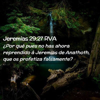 Picture 02 - Jeremías 29:27 RVA - ¿Por qué pues no has ahora reprendido á - Bible Verse Picture