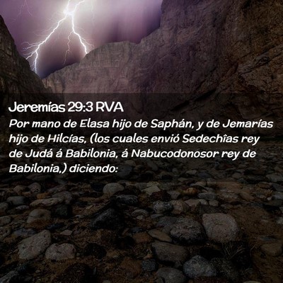 Picture 02 - Jeremías 29:3 RVA - Por mano de Elasa hijo de Saphán, y de Jemarías - Bible Verse Picture