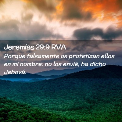 Picture 02 - Jeremías 29:9 RVA - Porque falsamente os profetizan ellos en mi - Bible Verse Picture