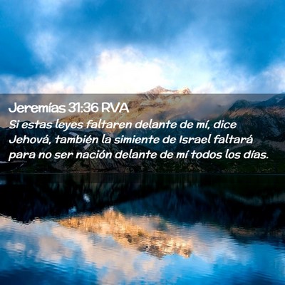 Picture 02 - Jeremías 31:36 RVA - Si estas leyes faltaren delante de mí, dice - Bible Verse Picture